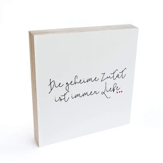 Quadro in legno da appoggio - Die geheime Zutat 