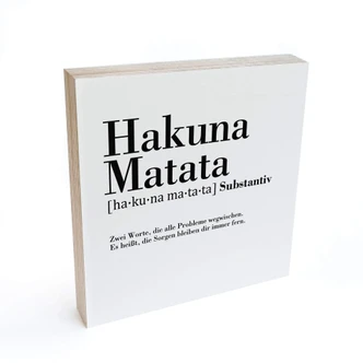 Holzbild zum Hinstellen - Grammatik - Hakuna Matata - 15x15 cm 