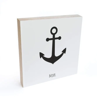 Holzbild zum Hinstellen - Moin mit Anker - 15x15 cm 