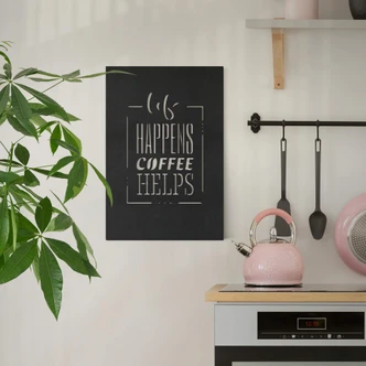 MDF Decoratie - Life Happens Coffee Helps 