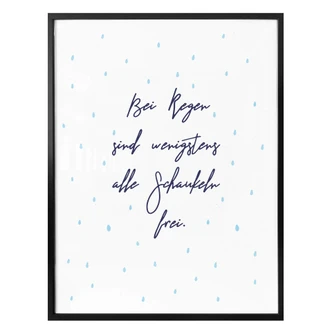 Poster Bei Regen sind alle Schaukeln frei 