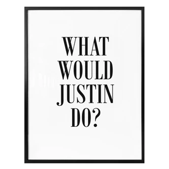 Poster - Vad skulle Justin göra? 