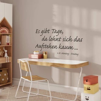 Wandtattoo Es gibt Tage... 