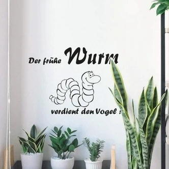 Wandtattoo Der frühe Wurm... 