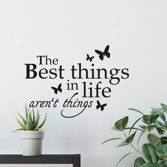 Muursticker The Best Things in Life 