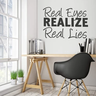 Wandtattoo Real Eyes Realize Real Lies 1 