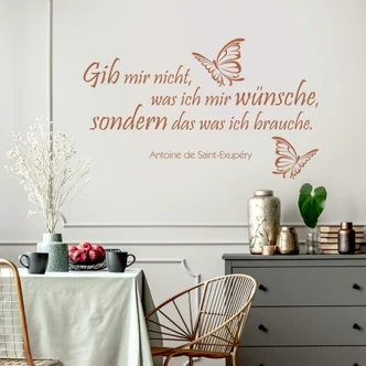 Wandtattoo Gib mir nicht was ich mir wünsche... 1 
