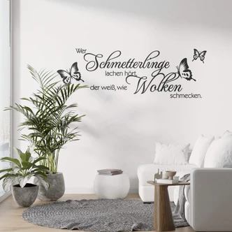 Wandtattoo Wer Schmetterlinge lachen hört… 