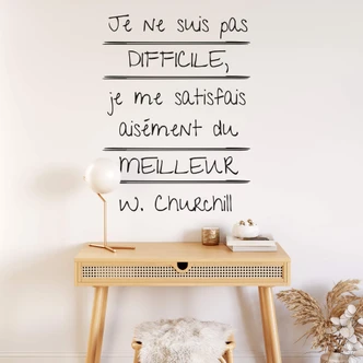 Wandtattoo Je ne suis pas difficile... (Winston Churchill) 