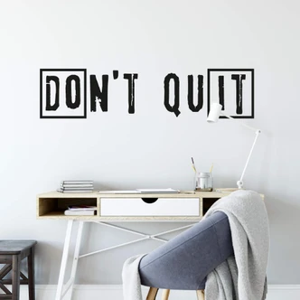 Wandtattoo Don't quit 