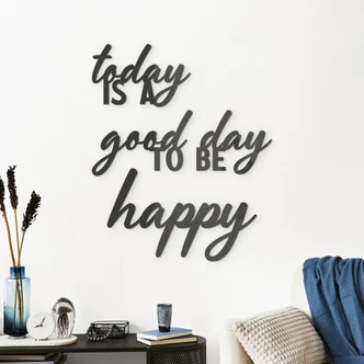 scritta in vetro acrilico 3D - Today is a good day to be happy 