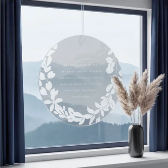 Spruch Acrylglasbild, Fensterbild zum Aufhängen Die schönsten Zeiten im Leben... - Rund 
