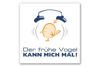 Wandbild Der frühe Vogel kann mich mal 2 