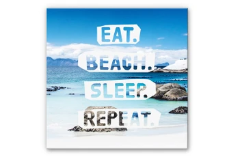 Wandbild Eat. Beach. Sleep. Repeat. - quadratisch 