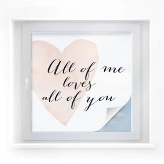 Sichtschutzfolie Confetti & Cream - All of me loves all of you 