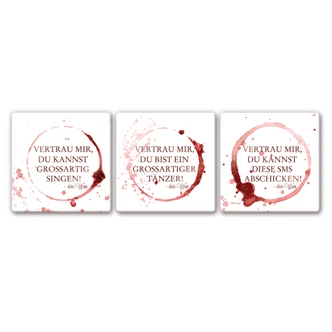 Glasbild Vertrau mir, dein Wein - quadratisch (3-teilig) Glasbild Vertrau mir, dein Wein - quadratisch (3-teilig)