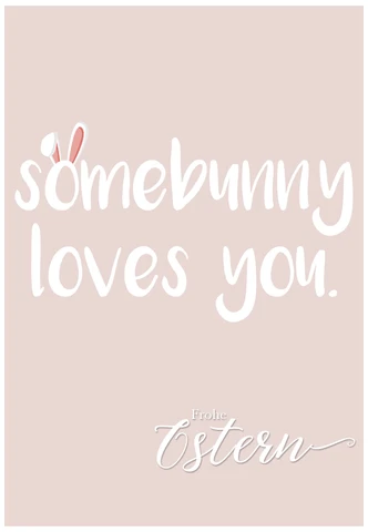 Gutschein Frohe Ostern - Somebunny loves you.  