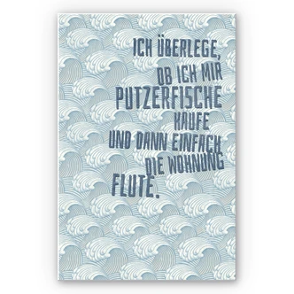 Wandbild Ich überlege, ob ich mir Putzerfische kaufe 