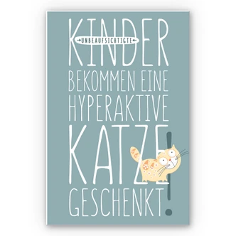 Wandbild Unbeaufsichtigte Kinder bekommen eine hyperaktive Katze geschenkt. 