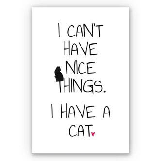 Wandbild I can't have nice Things - Cat 