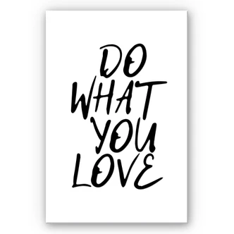 Wandbild Do what you love 