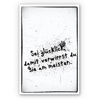Wandbild Sei glücklich, damit verwirrst du sie alle 