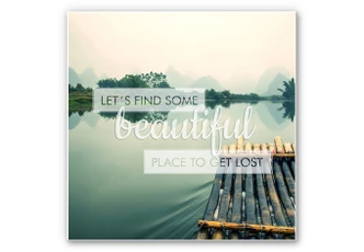 Wandbild Let`s find some beautiful Place - quadratisch 