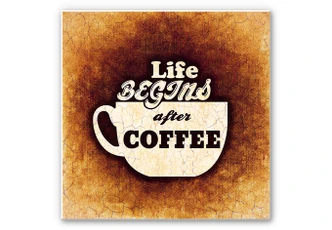 Wandbild Life begins after Coffee 02 