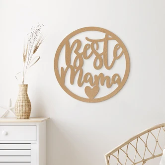 Wanddeko Schriftzug - Beste Mama - MDF Natur - Rund 