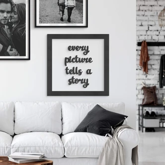 MDF Decoratie Tekst met Omlijsting - Every Picture Tells a Story 