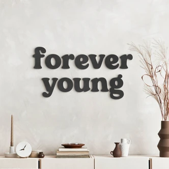 Spruch Wanddeko Forever young - MDF Holzdeko 