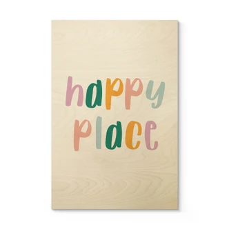 Holzbild Spruch - Happy place 