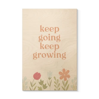 Cuadro de madera Keep going keep growing 