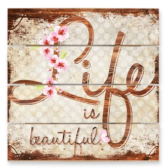 Houten Wanddecoratie Life is Beautiful 