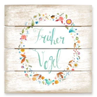Holzbild Loske - Früher Vogel - 40x41,5 cm 