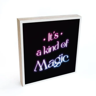 Houten Decoratieblok Songtekst - It's a kind of magic 