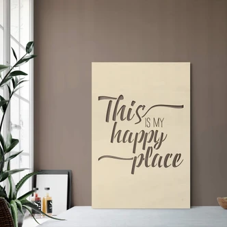 Decoro in legno - This is my happy place 