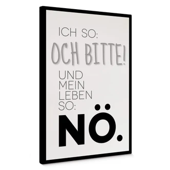 Leinwandbild Und mein Leben so... 