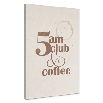Canvas schilderij 5 am Club & Coffee 