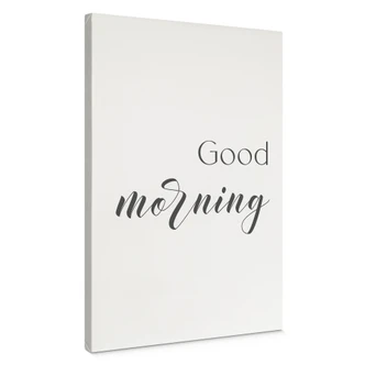 Canvas Good morning Good morning 