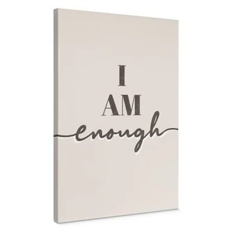 Leinwandbild I am enough 