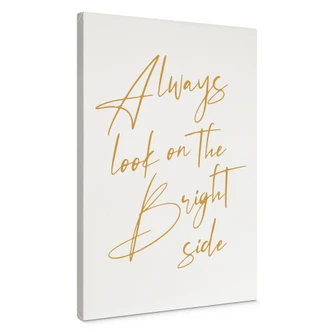 Lienzo Always look on the bright side - eslogan motivacional - KsanaKalpa 