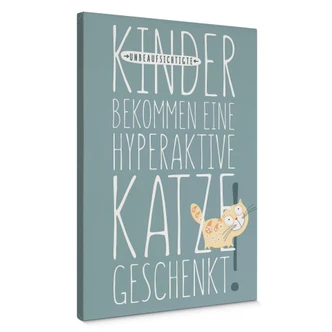 Leinwandbild Unbeaufsichtigte Kinder bekommen eine hyperaktive Katze geschenkt. 