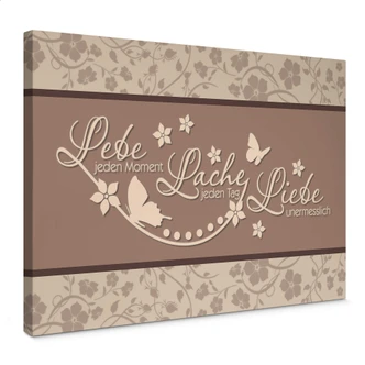 Leinwandbild Lebe jeden Moment... Macchiato 