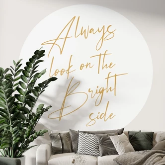 Mirar siempre el lado bueno | fotomural de refranes - KsanaKalpa - Redondo - Papel pintado autoadhesivo/no tejido 