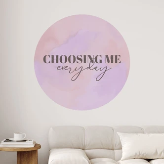 Sticker mural Choosing me everyday - rond 