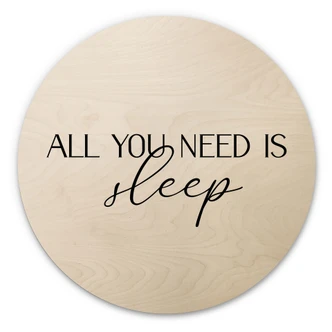 Wandcirkel Hout All you need is sleep 