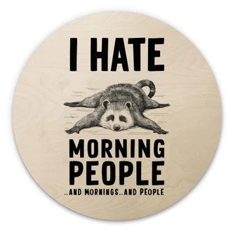 Wandcirkel Hout I hate morning people - Magnusson 