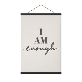 Textile poster with saying - I am enough 