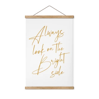 Stoffbild Always look on the bright side - Motivationsspruch - KsanaKalpa 